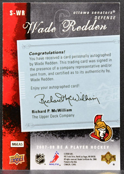 2007-08 Upper Deck Be a Player Signatures Wade Redden S-WR Senators Auto 9950