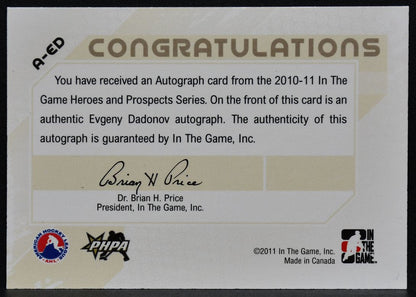 2010-11 In The Game Heroes and Prospects Evgeny Dadonov A-ED Americans Auto 1301