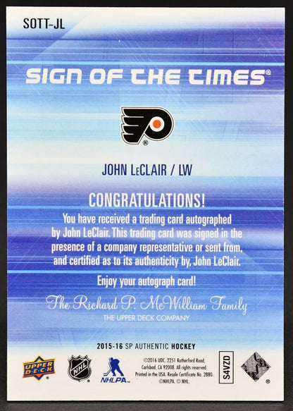2015-16 SP Authentic Sign of the Times John LeClair SOTT-JL Auto