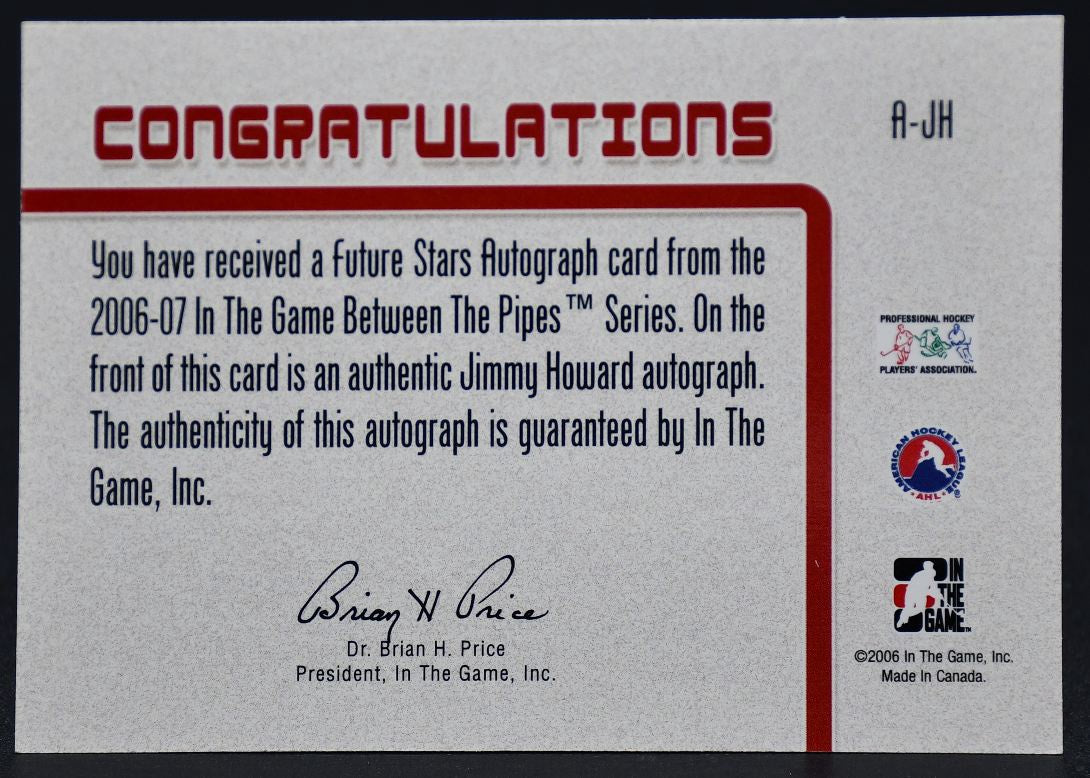 2006-07 In The Game Autograph Between the Pipes Autograph Jimmy Howard A-JH Auto