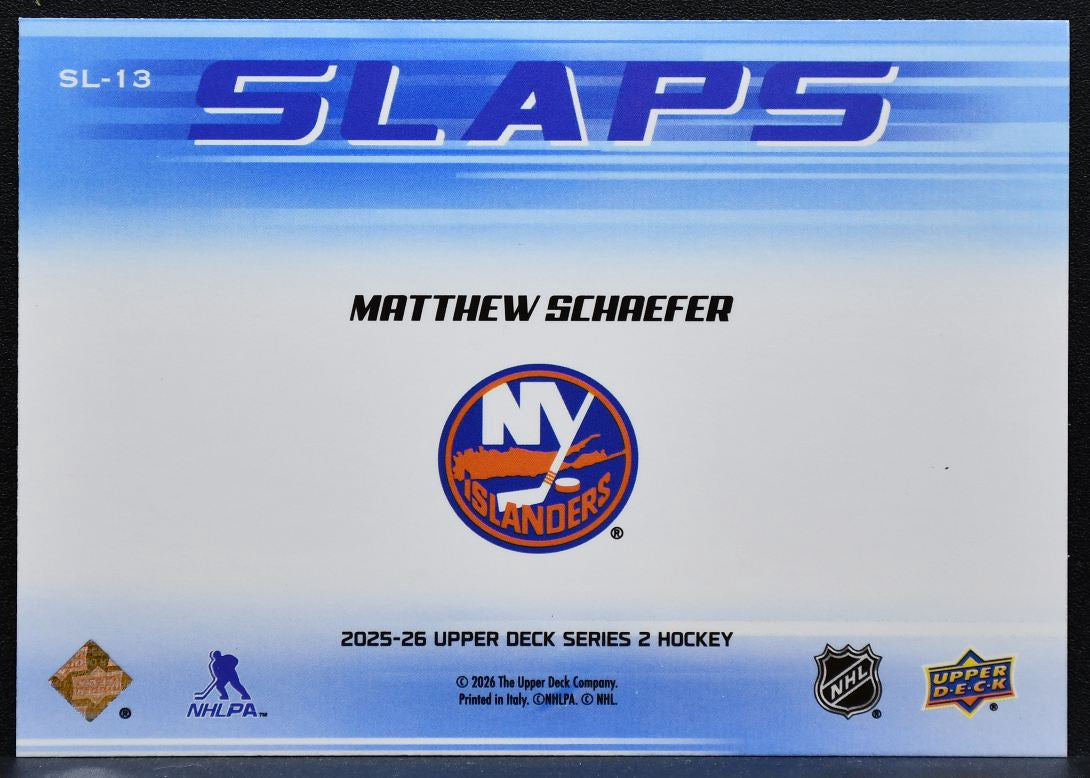 2025-26 UD Series 2 Slaps Matthew Schaefer SL-13 New York Islanders RC 2003