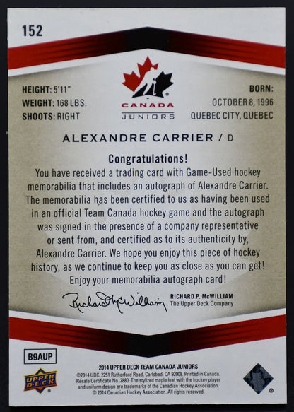 2014-15 UD Team Canada Juniors Alexandre Carrier 152 Canada Auto 102/199 Patch
