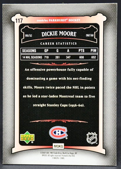 2006-07 Parkhurst Dickie Moore 117 Auto