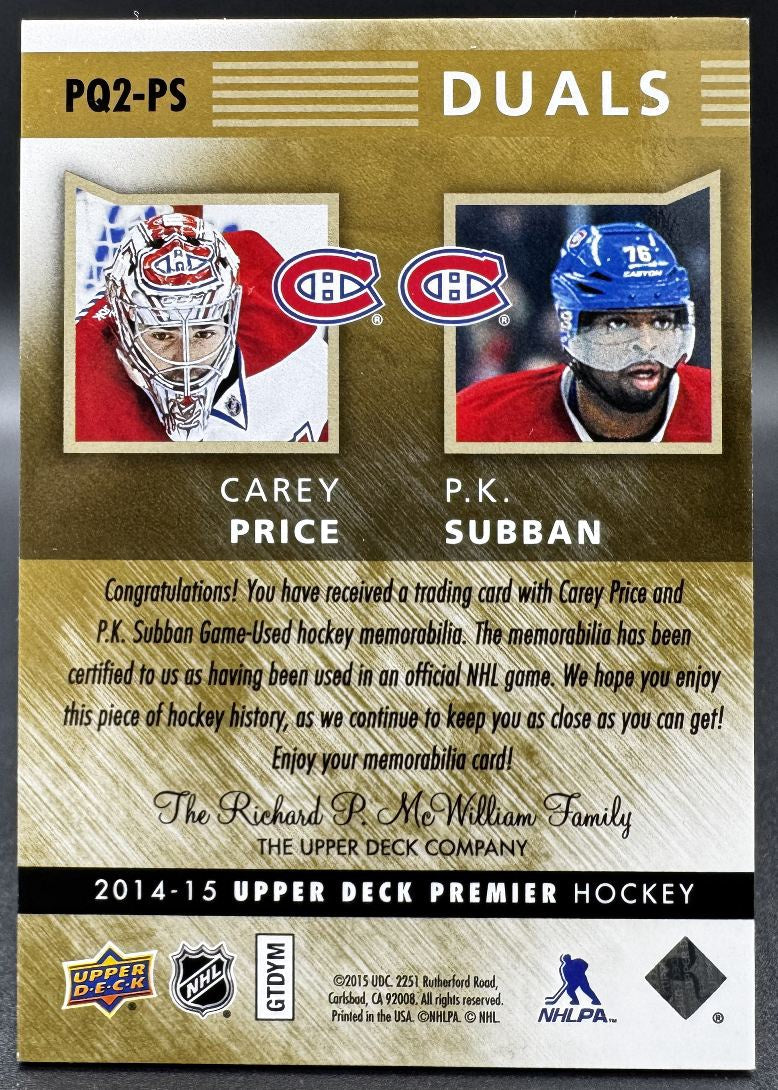 2014-15 UD Premier Duals Patch Carey Price/P.K. Subban /15 Patch