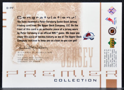 2001-02 UD Premier Collection Jerseys Silver Forsberg 045/150 Jersey 8932