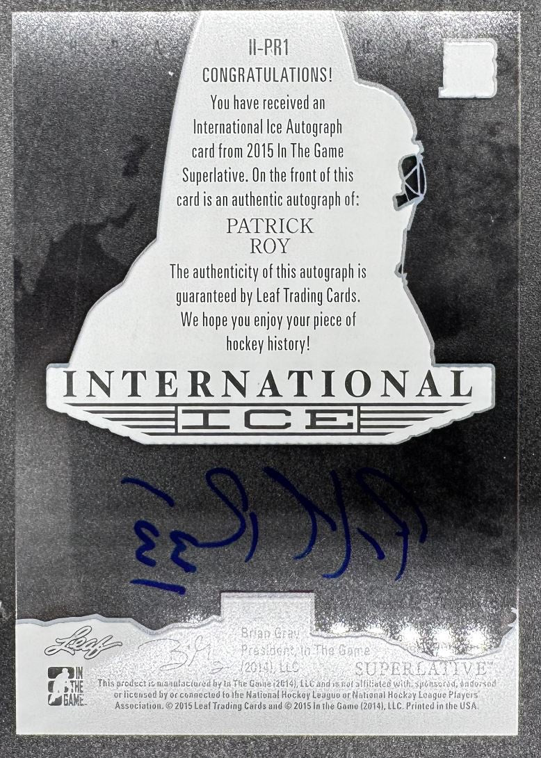 2015-16 Leaf In The Game Superlative International Ice Signatures Patrick Roy