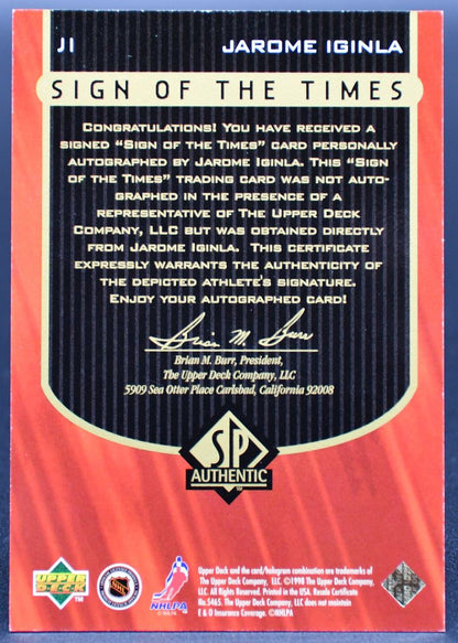 1998-99 SP Authentic Sign Of The Times Jarome Iginla JI Auto