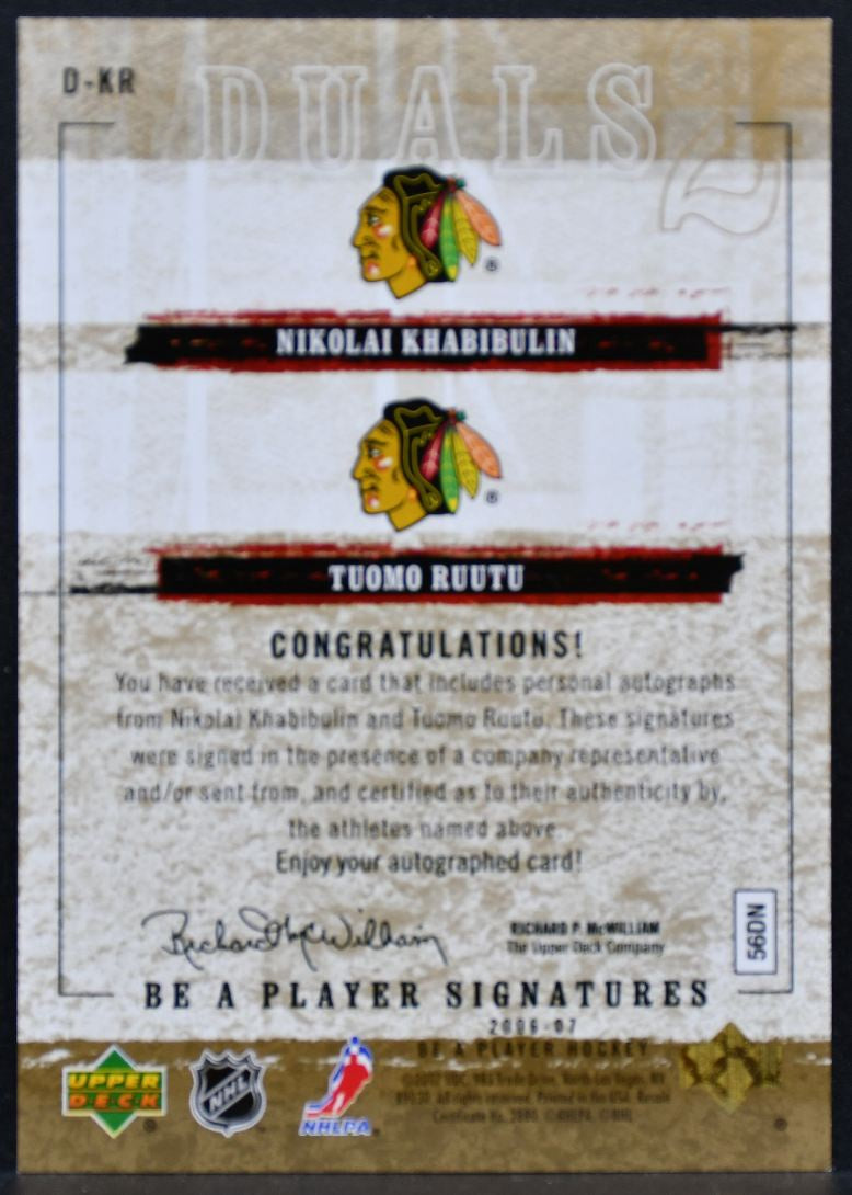 2006-07 UD Be A Player Signatures Duals Ruutu/Khabibulin D-KR Auto 5201