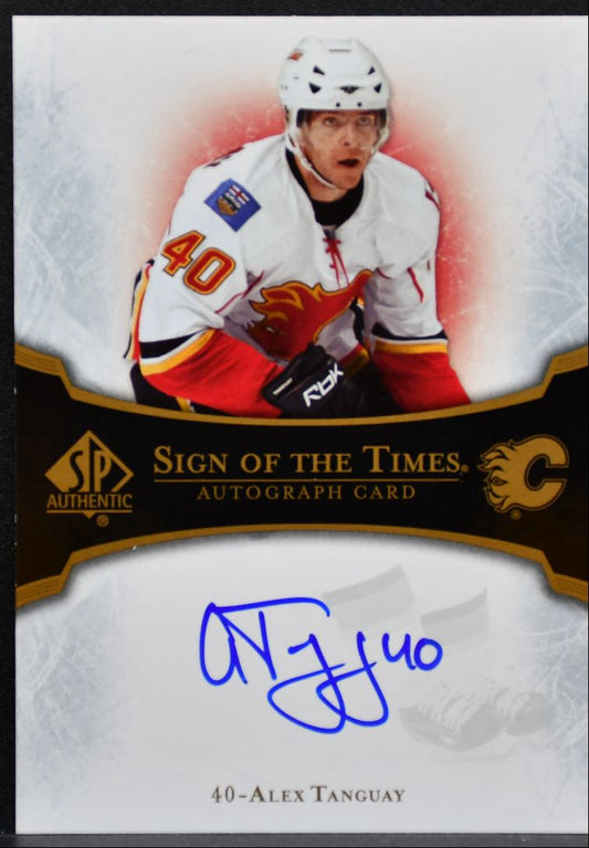 2007-08 SP Authentic Sign of the Times Alex Tanguay Calgary Flames Auto 9557