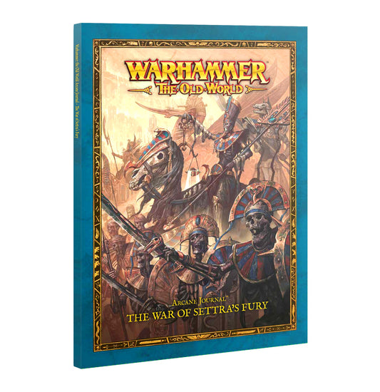 Arcane Journal The War Of Settra's Fury