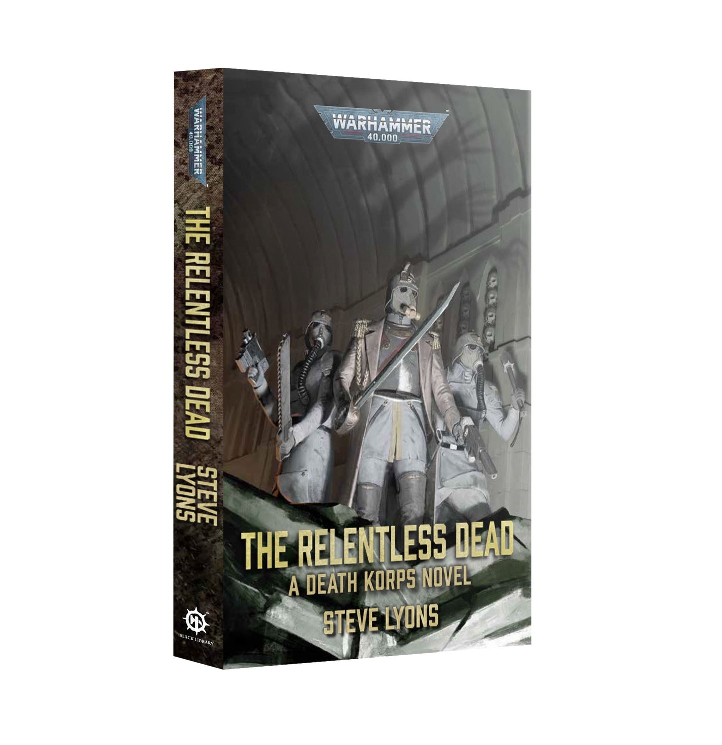 The Relentless Dead (PB) (PRE ORDER) (RELEASE AUG 08)