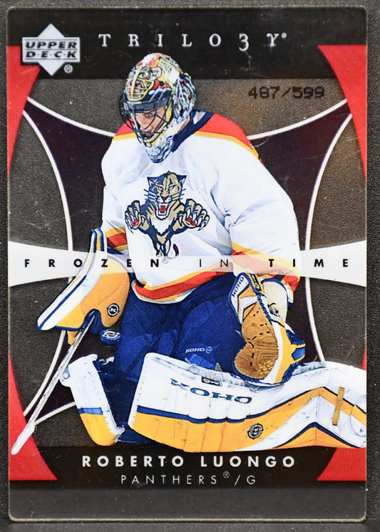 2005-06 UD Trilogy Frozen In Time Roberto Luongo 140 Florida Panthers 497/599 5630