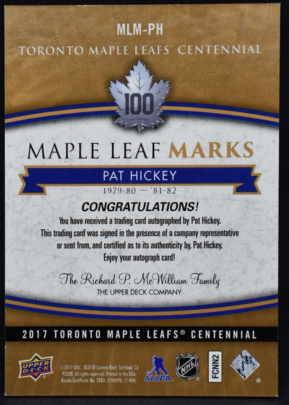 2017-18 UD Toronto Maple Leafs Centennial Maple Leaf Marks Hickey MLM-PH Auto