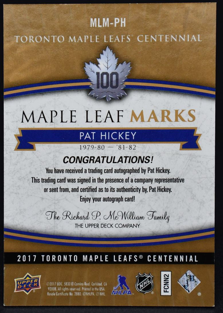 2017-18 UD Toronto Maple Leafs Centennial Maple Leaf Marks Hickey MLM-PH Auto