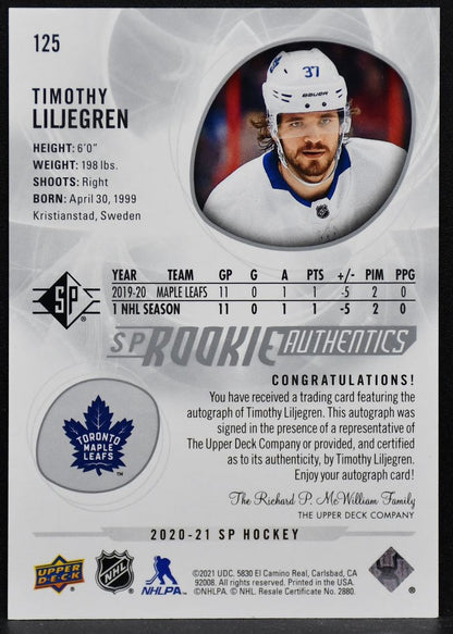 2020-21 SP Rookie Authentics Timothy Liljegren 125 Toronto Maple Leafs RC Auto