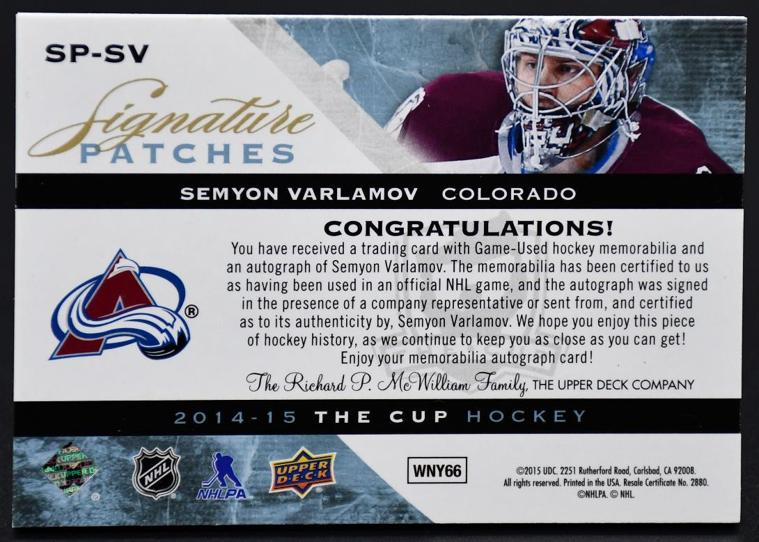 2015-16 UD The Cup Signature Patches Varlamov SP-SV Avalanche Auto /99 Patch