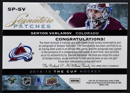 2015-16 UD The Cup Signature Patches Varlamov SP-SV Avalanche Auto /99 Patch