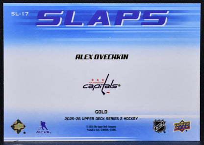 2025-26 Upper Deck Series 2 Slaps Gold Alex Ovechkin SL-17 24/25 2040