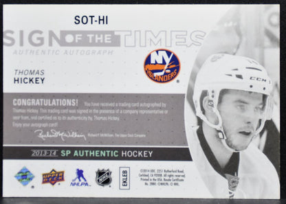 2013-14 SP Authentic Sign of the Times Thomas Hickey SOT-HI Islanders Auto 3760