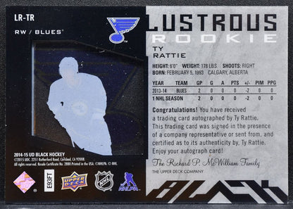 2014-15 UD Ice UD Black Autographed Lustrous Rookies Ty Rattie RC Auto 0505