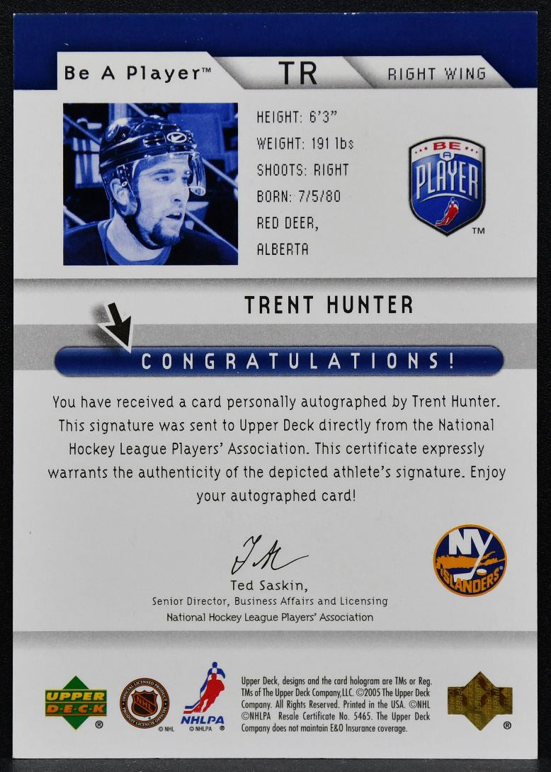 2005-06 Upper Deck Be A Player Signatures Trent Hunter TR Auto 4488