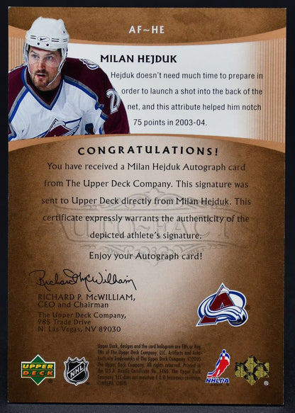 2005-06 UD Artifacts Autofacts Milan Hejduk AF-HE Auto 56/75