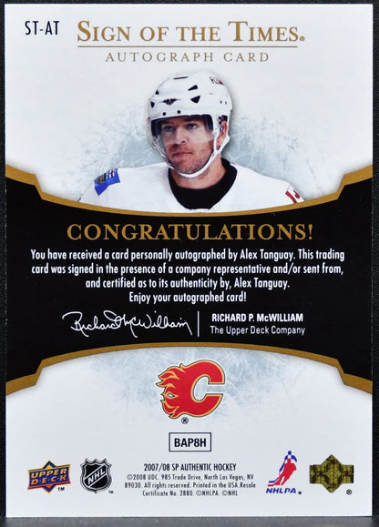2007-08 SP Authentic Sign of the Times Alex Tanguay Calgary Flames Auto 0239