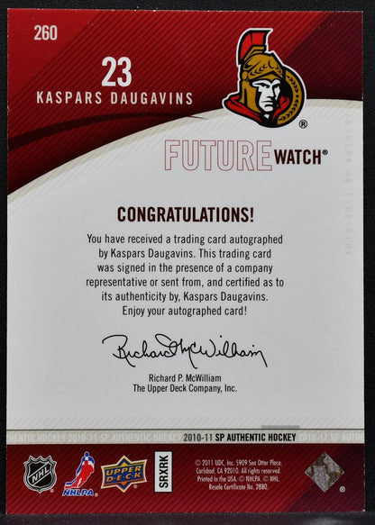 2010-11 SP Authentic Future Watch Auto Kaspars Daugavins Senators RC Auto 0613