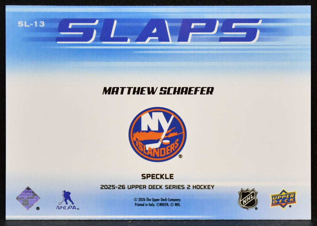 2025-26 UD Series 2 Slaps Speckle Matthew Schaefer SL-13 Islanders RC 4173