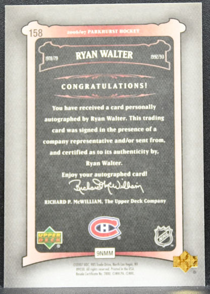 2006-07 Parkhurst Autographs Ryan Walter 158 Montreal Canadiens Auto 2663