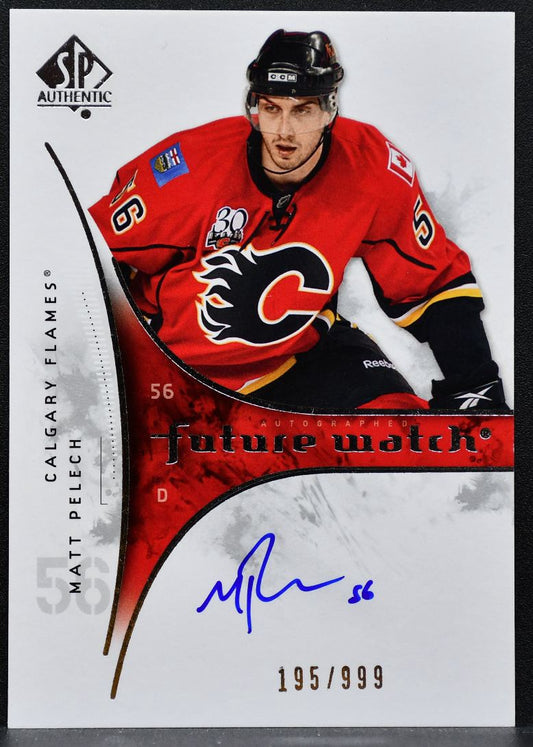 2009-10 SP Authentic Future Watch Auto Matt Pelech Flames RC Auto 195/999 1214