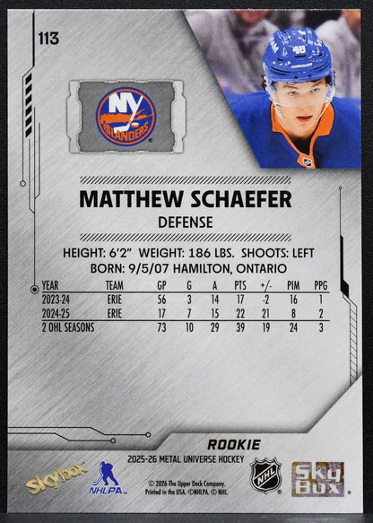 2025-26 SkyBox Metal Universe Matthew Schaefer 113 New York Islanders RC 9126