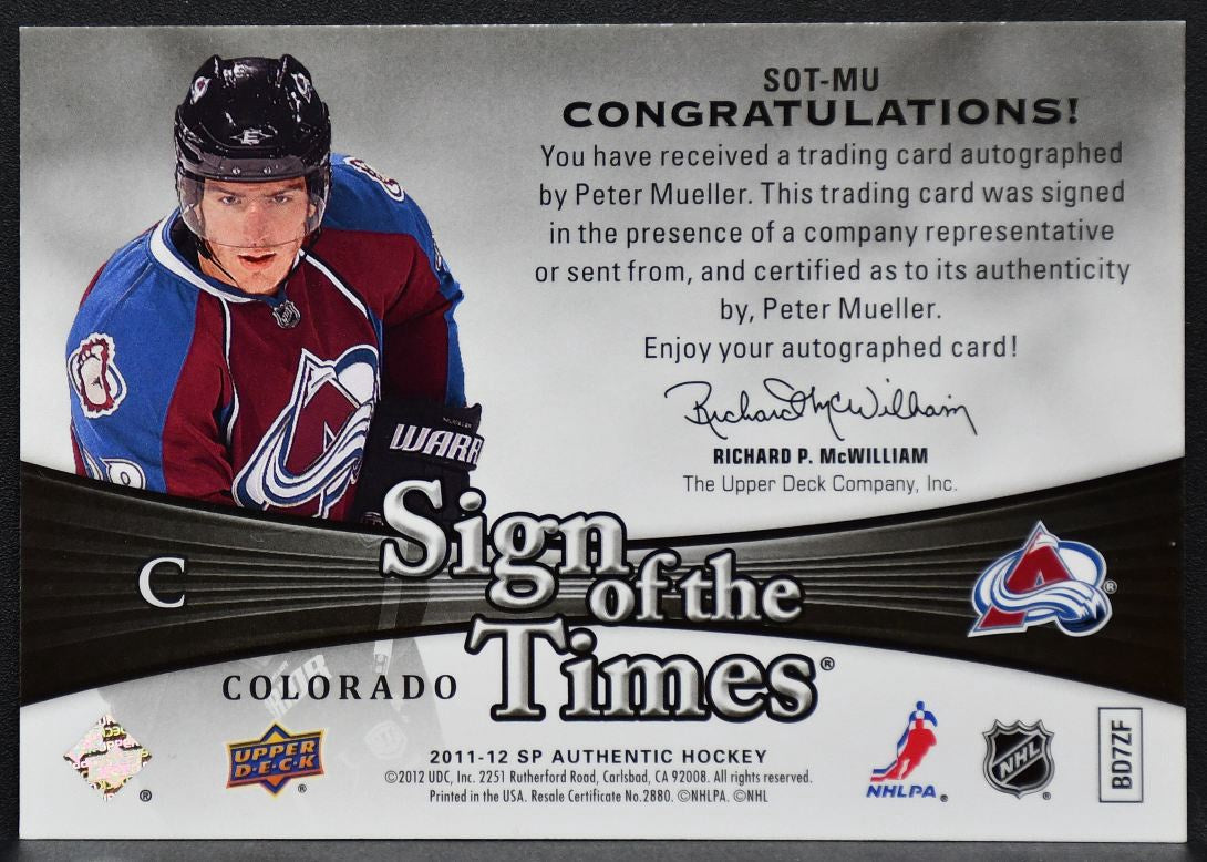 2011-12 SP Authentic Sign of the Times Peter Mueller SOT-MU Avalanche Auto 9628