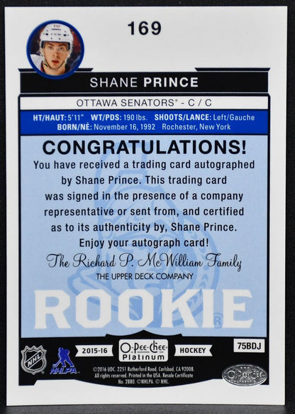 2015-16 O-Pee-Chee Platinum Rookie Autographs Shane Prince 169 RC Auto 3405