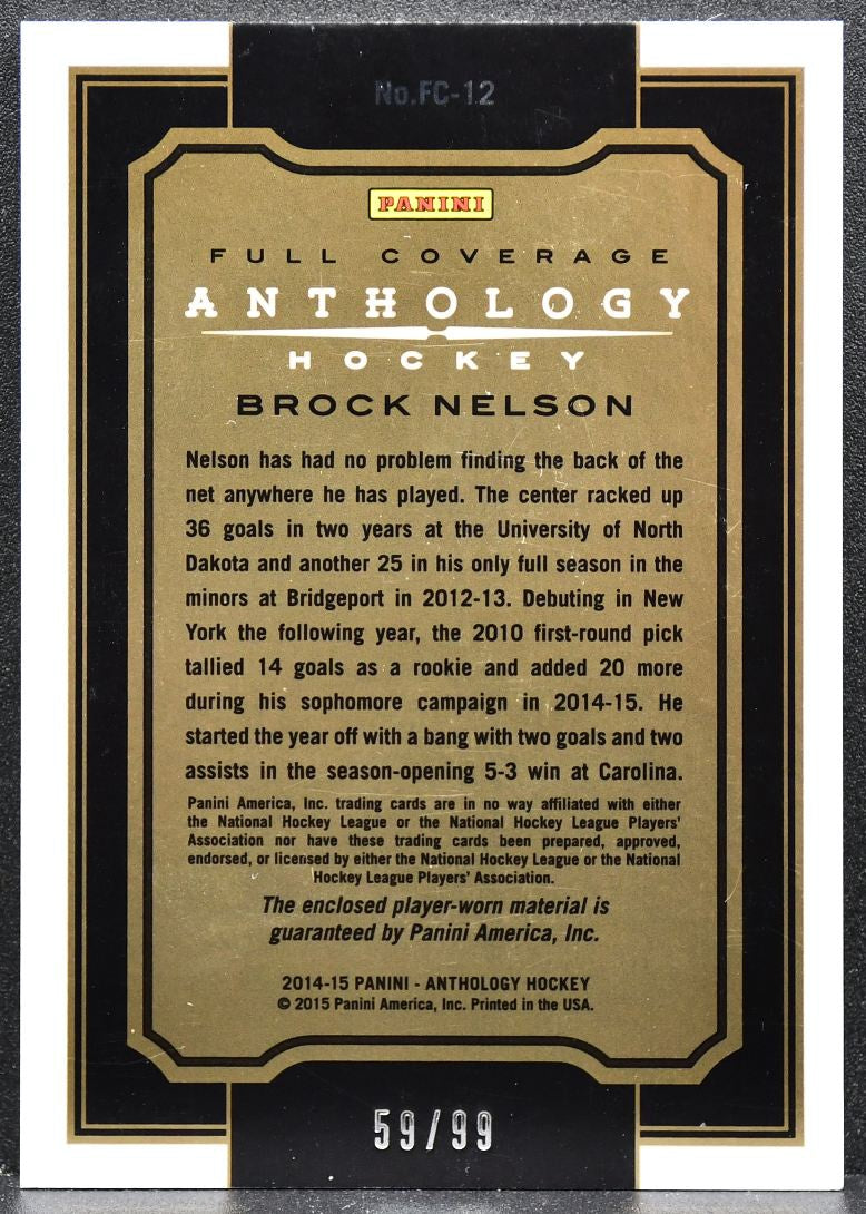 2014-15 Panini Anthology Full Coverage Brock Nelson FC-12 59/99 Jersey 9194