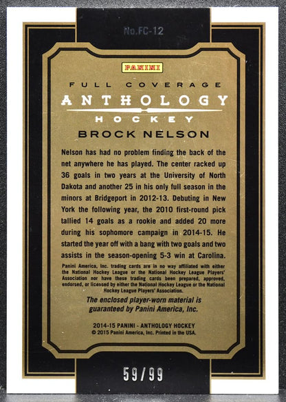 2014-15 Panini Anthology Full Coverage Brock Nelson FC-12 59/99 Jersey 9194