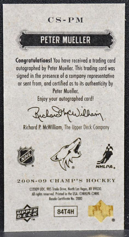 2008-09 Upper Deck Champ's Mini Signatures Peter Mueller CS-PM Coyotes Auto 7778