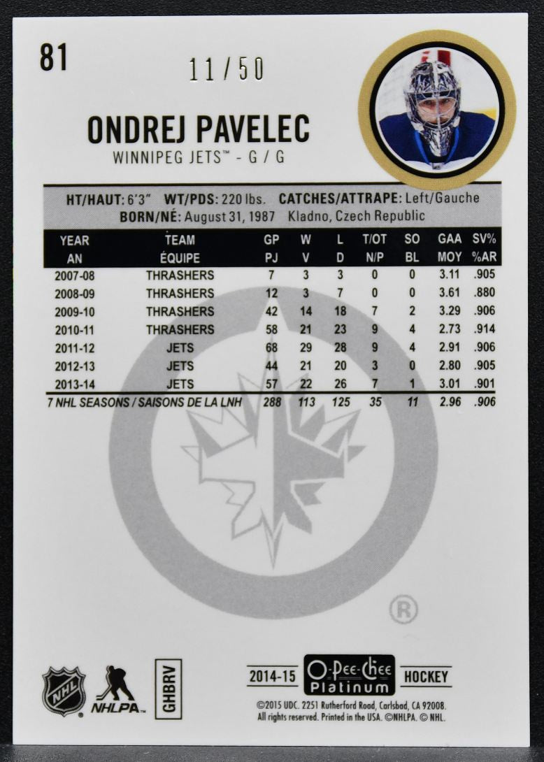 2014-15 O-Pee-Chee Platinum Seismic Gold Ondrej Pavelec 81 Jets 11/50 8946