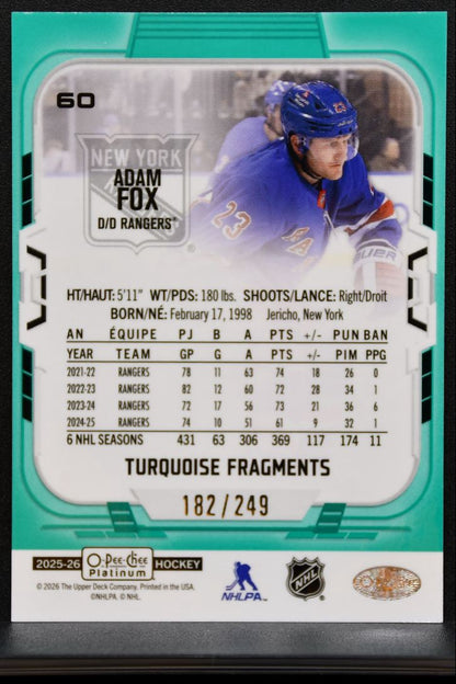 2025-26 O Pee Chee Platinum Turquoise Fragments Adam Fox 60 Rangers 182/249 8341