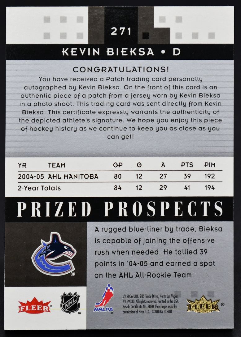 2005-06 Fleer Hot Prospects Prized Prospects Bieksa 271 RC Auto 315/349 Patch