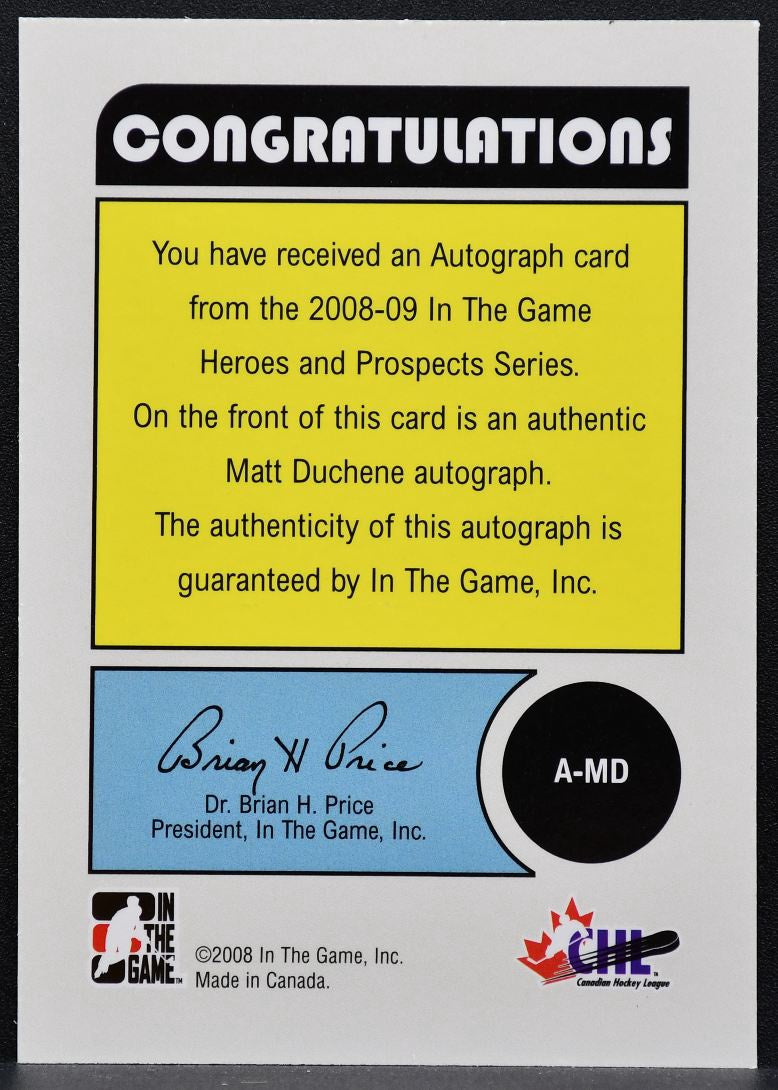 2008-09 In The Game Heroes and Prospects Autos Matt Duchene Battalion Auto 7712