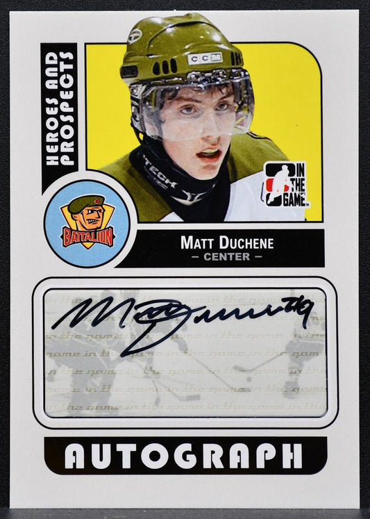 2008-09 In The Game Heroes and Prospects Autos Matt Duchene Battalion Auto 7712