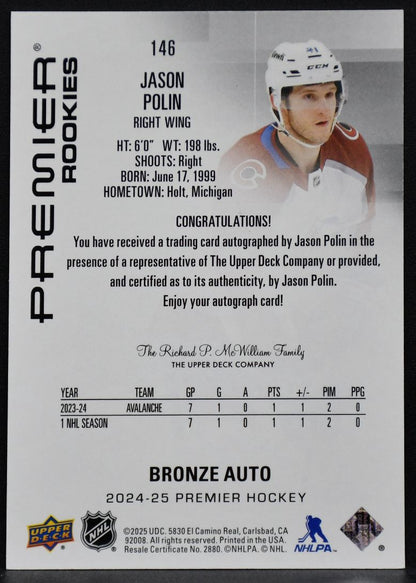 2024-25 UD Premier Bronze Auto Jason Polin 146 Colorado Avalanche RC Auto 5402