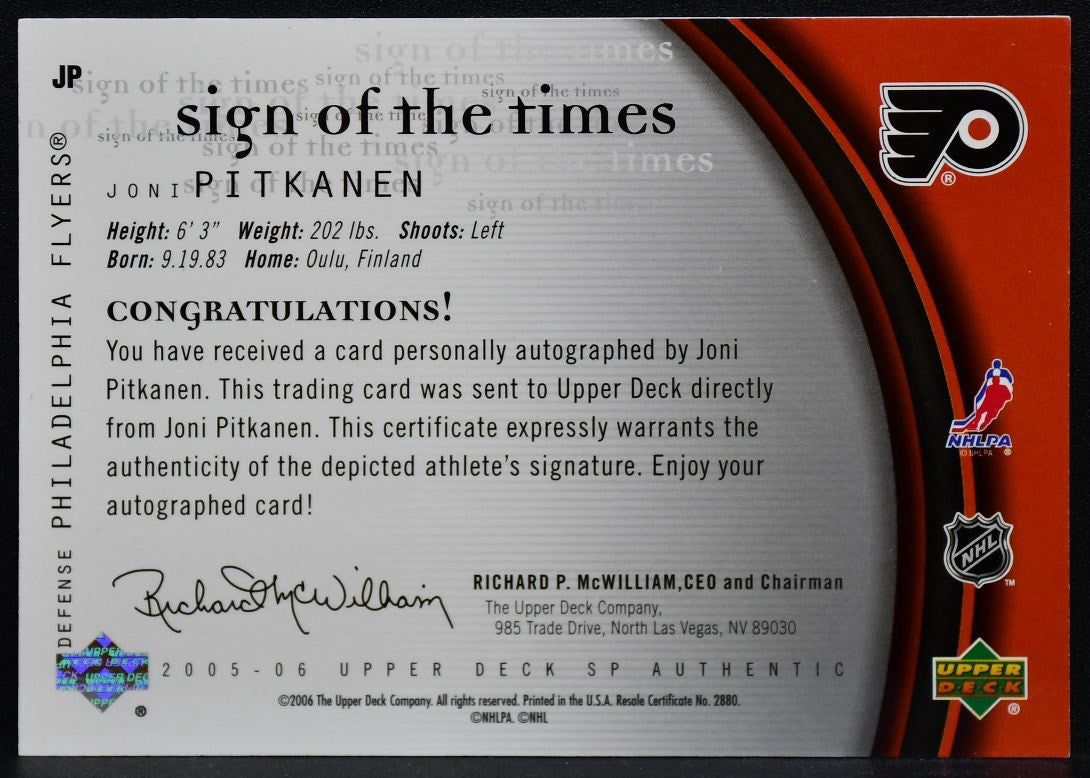 2005-06 SP Authentic Sign of the Times Joni Pitkanen JP Flyers Auto 1769