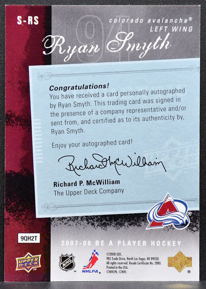 2007-08 Upper Deck Be a Player Signatures Ryan Smyth S-RS Avalanche Auto 7781