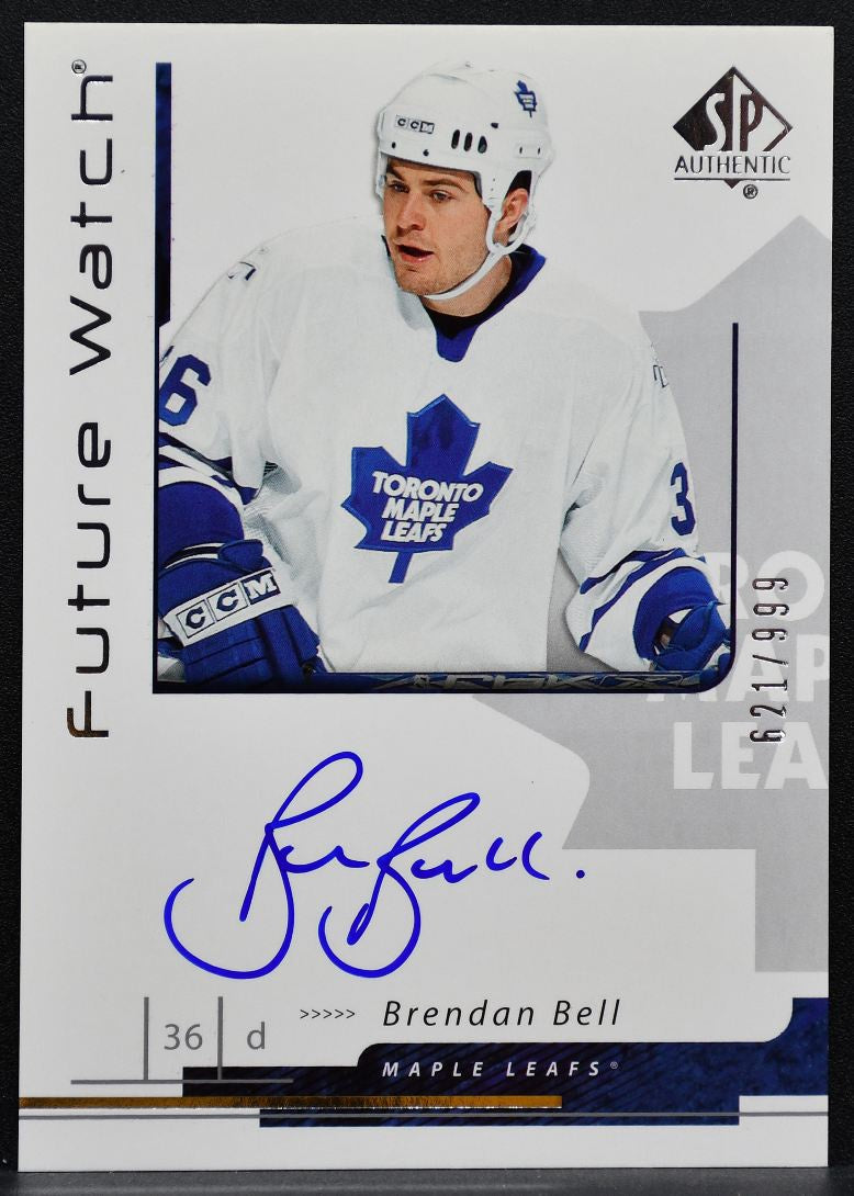 2006-07 SP Authentic Future Watch Auto Brendan Bell RC Auto 621/999 7554