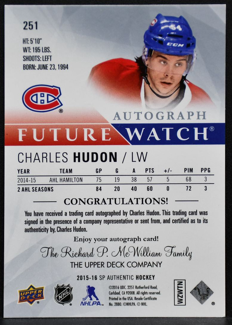 2015-16 SP Authentic Future Watch Auto Charles Hudon 251 RC Auto 385 /999