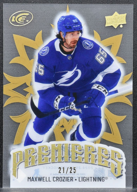 2024-25 Upper Deck Ice Premieres Gold Maxwell Crozier 177 Lightning 21/25 7818