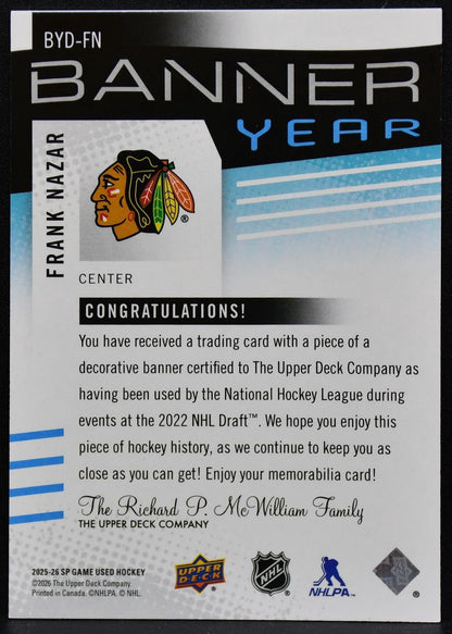 2025-26 SP Game Used NHL Draft Banner Year Relics Nazar Blackhawks Patch 3077