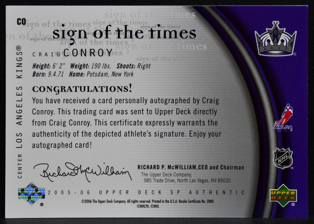 2005-06 SP Authentic Sign of the Times Craig Conroy CO Kings Auto 5859